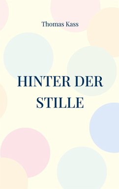 Hinter der Stille (eBook, ePUB) Hinter der Stille (eBook, ePUB)