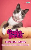 Guia Dos Pets - Especial Gatos (eBook, ePUB) Guia Dos Pets - Especial Gatos (eBook, ePUB)