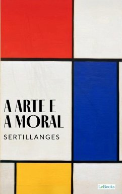 Cover A Arte e a Moral - Sertillanges (eBook, ePUB)