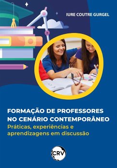 Formação de professores no cenário contemporâneo (eBook, ePUB) - Gurgel, Iure Coutre
