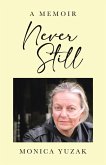 Never Still: A Memoir (eBook, ePUB) Never Still: A Memoir (eBook, ePUB)