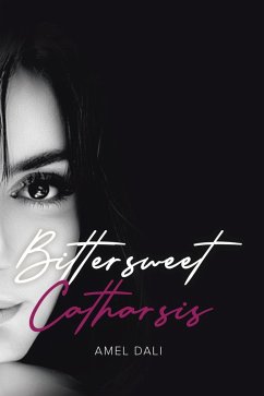Bittersweet Catharsis (eBook, ePUB) - Dali, Amel