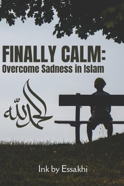 Cover Finally Calm: Overcome Sadness in Islam (eBook, ePUB)