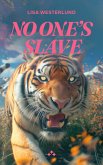 No One's Slave (eBook, ePUB)