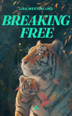Cover Breaking Free (eBook, ePUB)