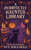 The Purrfectly Haunted Library (eBook, ePUB) The Purrfectly Haunted Library (eBook, ePUB)