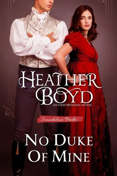 Cover No Duke of Mine (Scandalous Brides, #5) (eBook, ePUB)