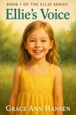Ellie's Voice (eBook, ePUB) Ellie's Voice (eBook, ePUB)