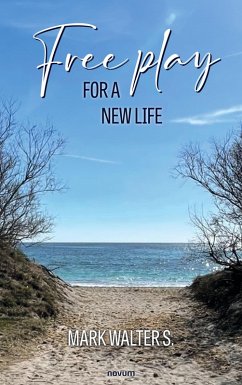 Cover Free play for a new life (eBook, ePUB)