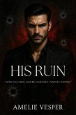 His Ruin (eBook, ePUB) His Ruin (eBook, ePUB)