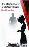 The Marquise of O and Other Stories (eBook, ePUB) The Marquise of O and Other Stories (eBook, ePUB)