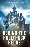 Behind the Hollyhock Hedge (eBook, ePUB)