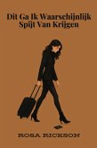 Dit Ga Ik Waarschijnlijk Spijt Van Krijgen (eBook, ePUB)