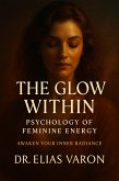 The Glow Within (eBook, ePUB)
