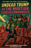 Undead Trump VS. The Martian Lesbian Communists (eBook, ePUB)