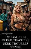 Mogadishu Horny Teachers Seek Troubles (Cecile de Vendome, #38) (eBook, ePUB)