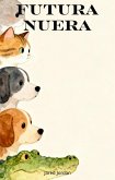Futura Nuera (eBook, ePUB)