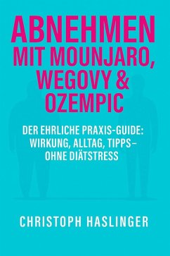 Cover Abnehmen mit Mounjaro, Wegovy & Ozempic (eBook, ePUB)