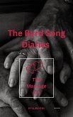 The Byrd Song Diaries: The Marriage Act (eBook, ePUB) The Byrd Song Diaries: The Marriage Act (eBook, ePUB)