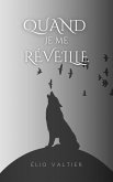 Quand je me réveille (eBook, ePUB)