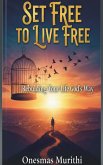 Set Free to Live Free: Rebuilding Your Life God's Way (eBook, ePUB)