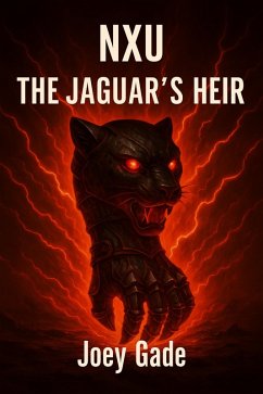 Cover NXU: The Jaguar's Heir (The Nexus Universe(NXU), #9) (eBook, ePUB)