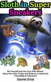 Sloth in Super Sneakers (eBook, ePUB)