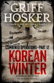 Korean Winter (Combined Operations, #12) (eBook, ePUB) Korean Winter (Combined Operations, #12) (eBook, ePUB)