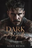 Dark Angel: Mafia Romance (The Dark Instincts Series, #1) (eBook, ePUB)