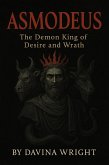 Asmodeus The Demon King of Desire and Wrath (eBook, ePUB)