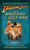 Indiana Jones and the Raiders of the Lost Ark (eBook, ePUB) Indiana Jones and the Raiders of the Lost Ark (eBook, ePUB)