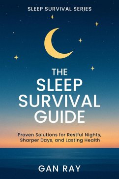 The Sleep Survival Guide (The Sleep Survival Series, #1) (eBook, ePUB) Cover The Sleep Survival Guide (The Sleep Survival Series, #1) (eBook, ePUB)