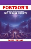 Fortson's Aktuelle Bibelkommentare: Die Geburt Christi (eBook, ePUB) Fortson's Aktuelle Bibelkommentare: Die Geburt Christi (eBook, ePUB)