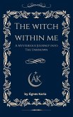 The Witch Within Me (eBook, ePUB) The Witch Within Me (eBook, ePUB)