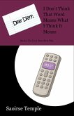 Dear Diary; I Don't Think That Word Means What I Think It Means (Dear Diary Style Files, #5) (eBook, ePUB) Dear Diary; I Don't Think That Word Means What I Think It Means (Dear Diary Style Files, #5) (eBook, ePUB)