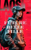 Future Belle Fille (eBook, ePUB)