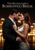The Billionaire's Borrowed Bride (eBook, ePUB)
