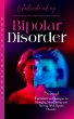 Bipolar Disorder: Understanding and... - Bild 1