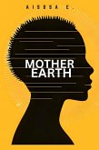 Mother Earth (eBook, ePUB)