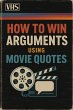How to Win Arguments Using Movie Quotes... - Bild 1