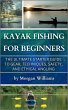 Kayak Fishing for Beginners: The... - Bild 1