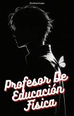 Profesor De Educación Física (eBook, ePUB) Profesor De Educación Física (eBook, ePUB)