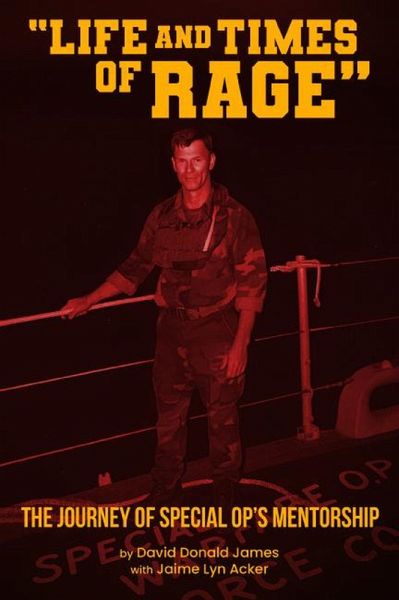 Life and Times of RAGE: The Journey Of Special OP'S Mentorship (eBook, ePUB)