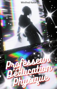Professeur D'éducation Physique (eBook, ePUB) - Katte, Winifred