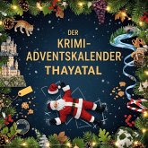 Der Krimi-Adventskalender Thayatal