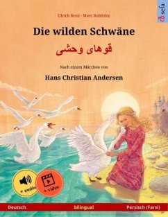 Die wilden Schwäne - (Deutsch - Persisch (Farsi)) - Renz, Ulrich
