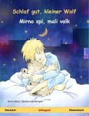 Schlaf gut, kleiner Wolf - Mirno spi, mali volk (Deutsch - Slowenisch)