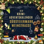Der Krimi-Adventskalender Südsteiermark/Weinstraße