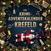 Der Krimi-Adventskalender Krefeld Der Krimi-Adventskalender Krefeld