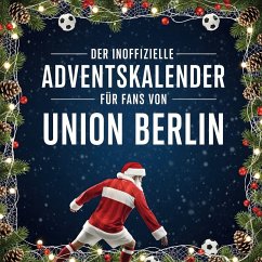 Cover Der inoffizielle Adventskalender für Fans von Union Berlin